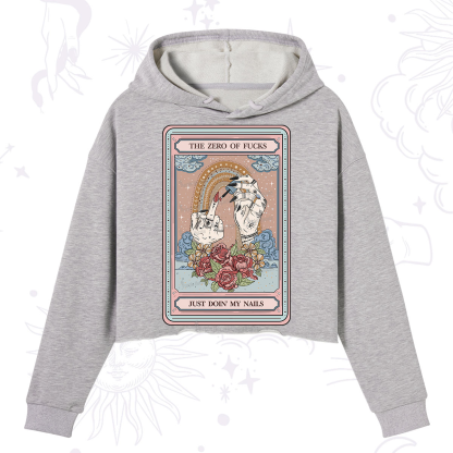 Purplehecate The Zero of Fucks Just Doin' My Nails Tarot Crop Hoodie
