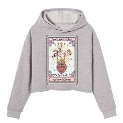 Purplehecate I Put A Spell On Him And Now He's Mine Crop Hoodie