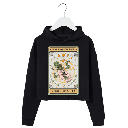 Purplehecate The Not Enough Sage For This Sh*t Tarot Crop Hoodie