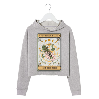 Purplehecate The Not Enough Sage For This Sh*t Tarot Crop Hoodie