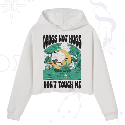Purplehecate Drugs Not Hugs Don't Touch Me Crop Hoodie