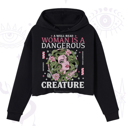 Purplehecate A Well Read Woman Is A Dangerous Crop Hoodie