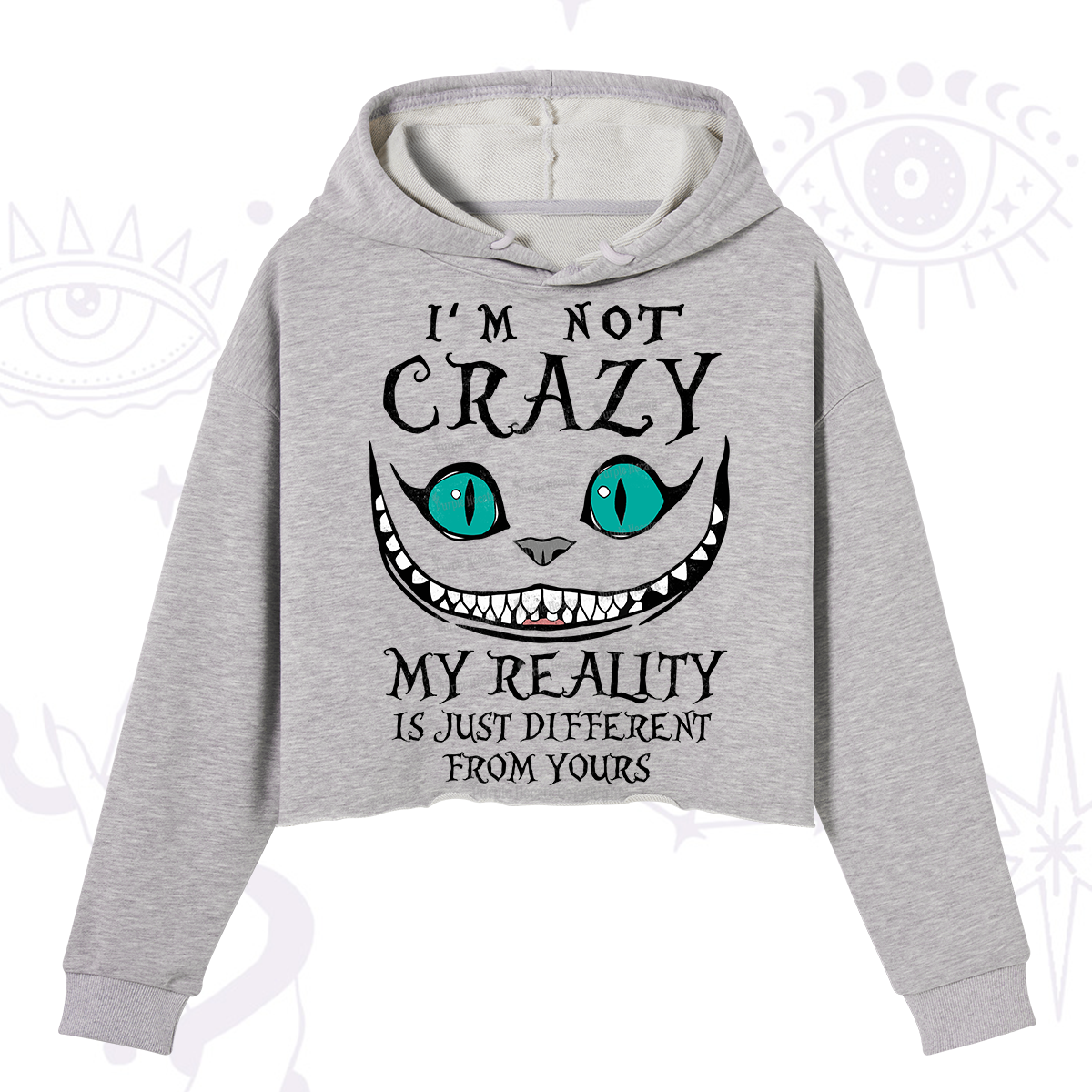 Purplehecate I'm Not Crazy My Reality Is Just Crop Hoodie
