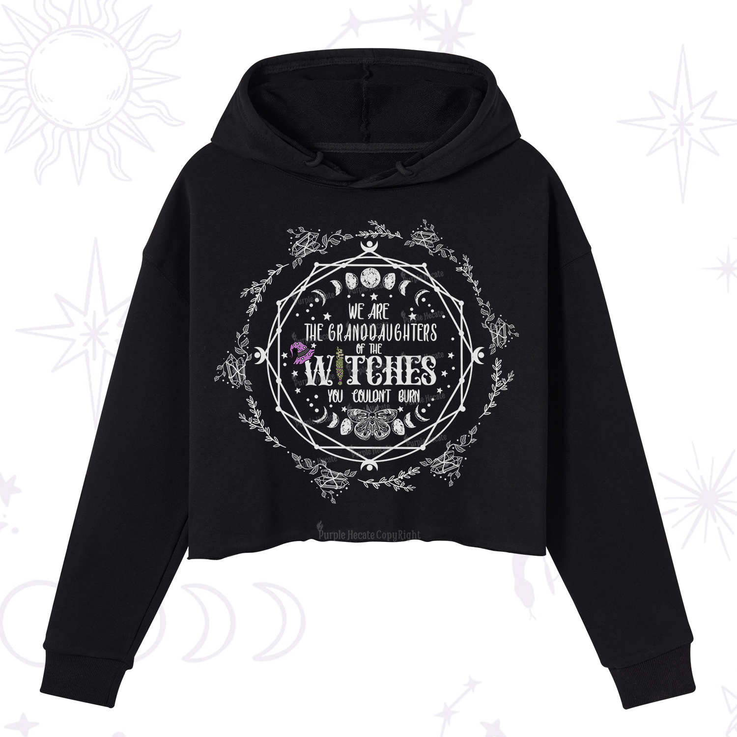 Purplehecate We Are the Granddaughters of the Witches You Could Not Burn Crop Hoodie