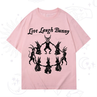 Purplehecate Live Laugh Bunny T-Shirt