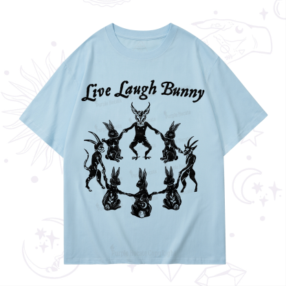 Purplehecate Live Laugh Bunny T-Shirt