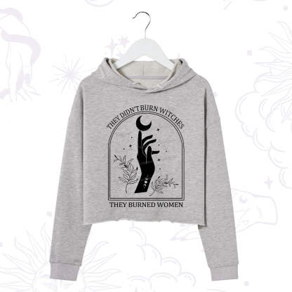 Purplehecate They Didn't Burn Witches They Burned Women Crop Hoodie