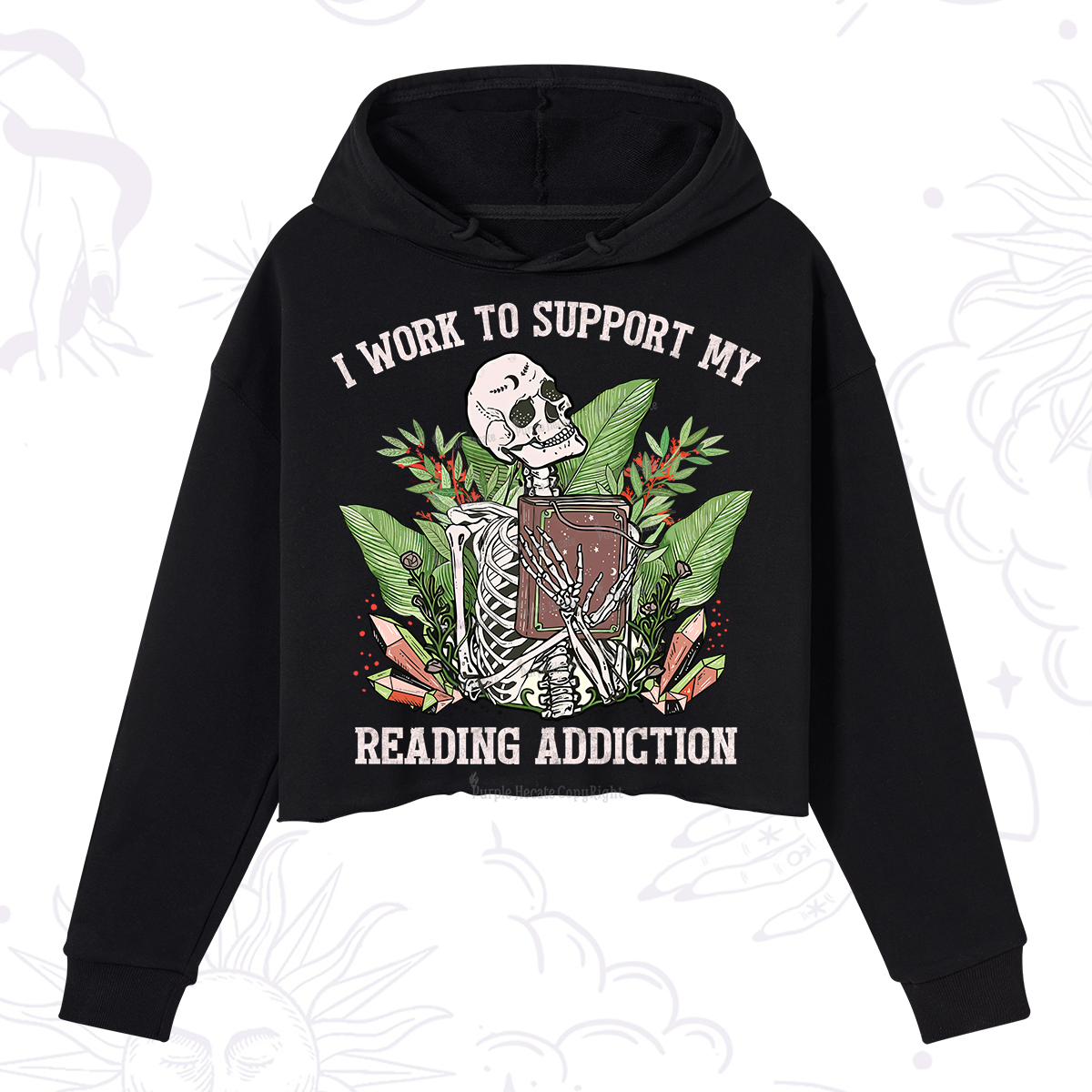 Purplehecate I Work Support My Reading Addiction Crop Hoodie
