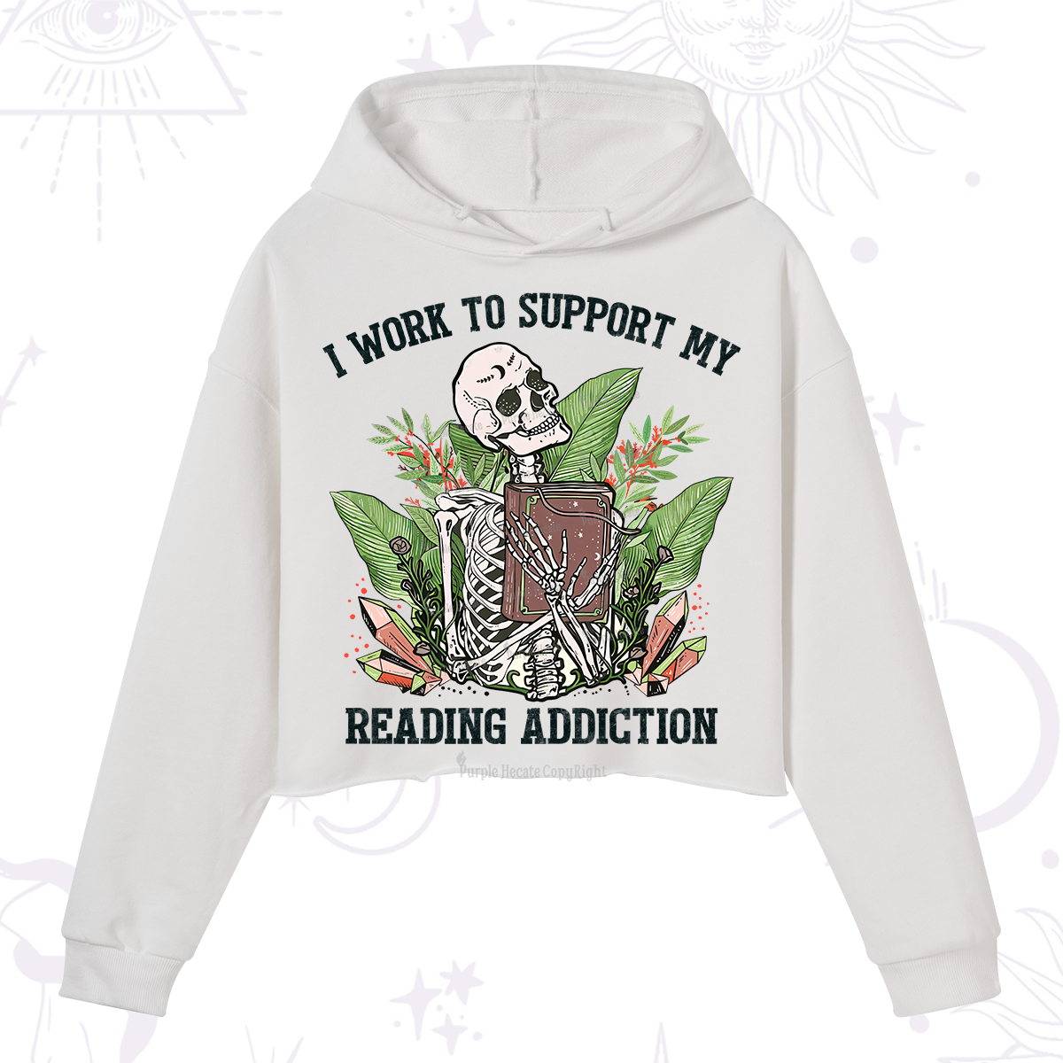 Purplehecate I Work Support My Reading Addiction Crop Hoodie