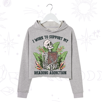 Purplehecate I Work Support My Reading Addiction Crop Hoodie