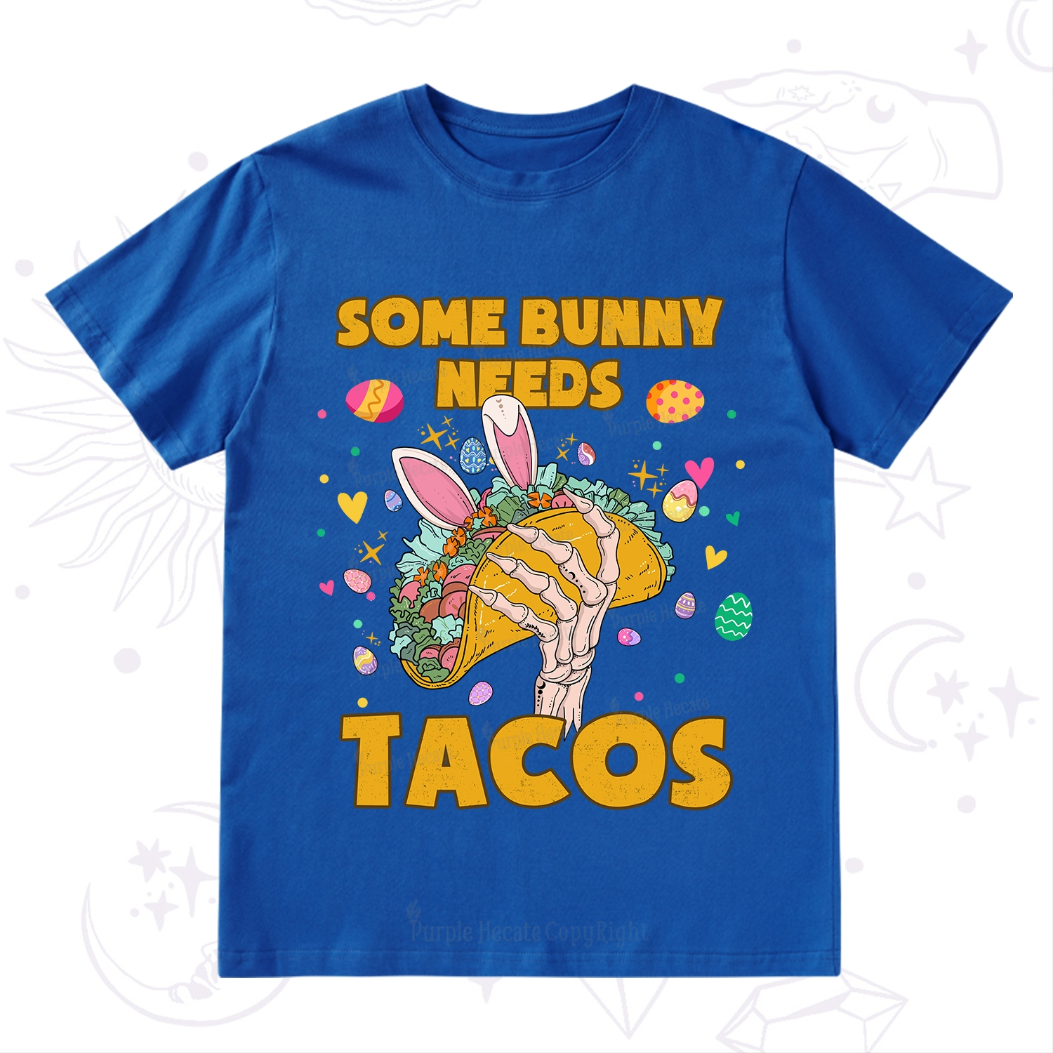 Purplehecate Some Bunny Needs Tacos Easter T-Shirt