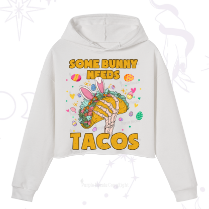 Purplehecate Some Bunny Needs Tacos Easter Crop Hoodie