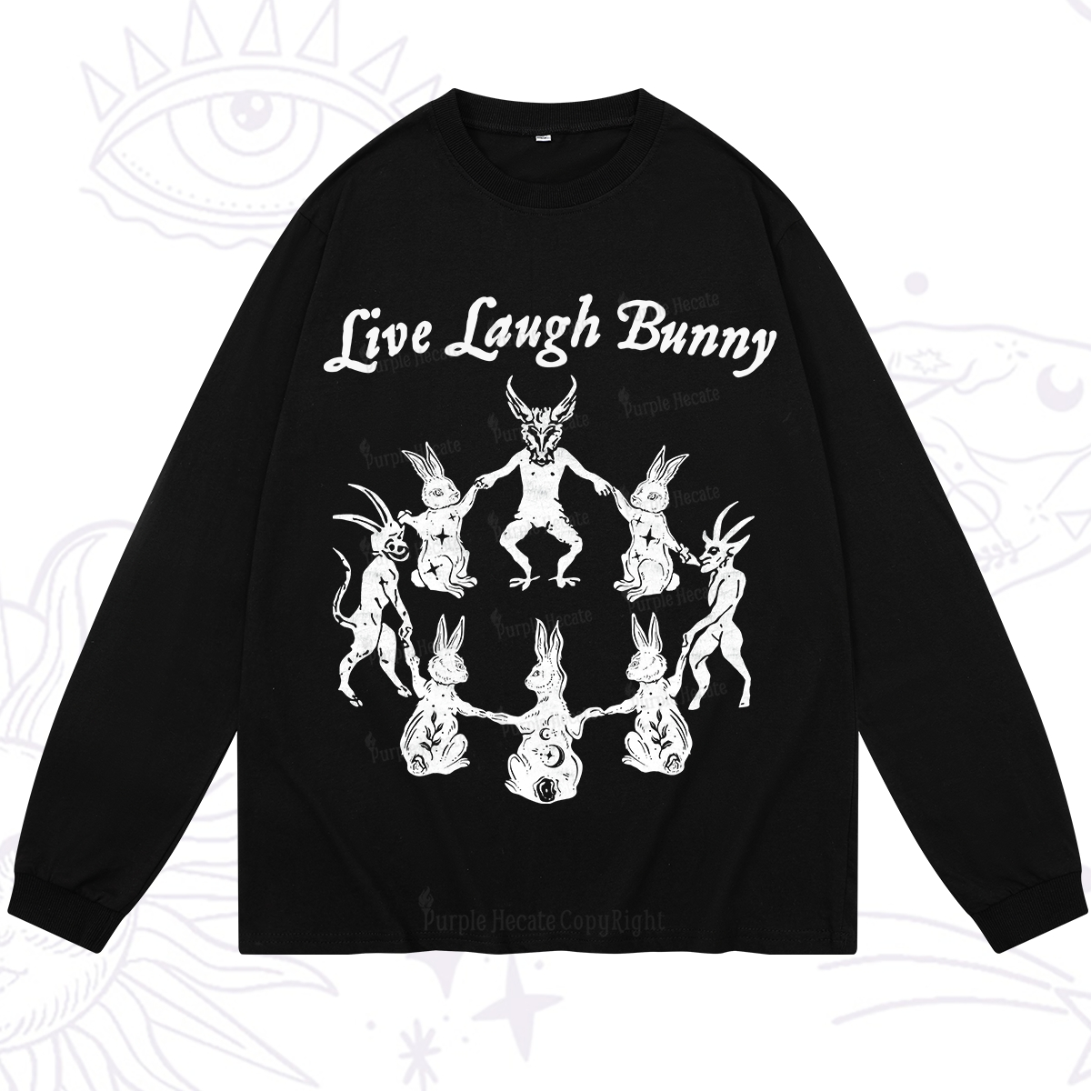 Purplehecate Live Laugh Bunny Long Sleeve T-Shirt