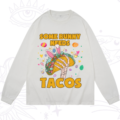 Purplehecate Some Bunny Needs Tacos Easter Long Sleeve T-Shirt