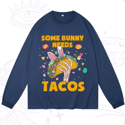 Purplehecate Some Bunny Needs Tacos Easter Long Sleeve T-Shirt