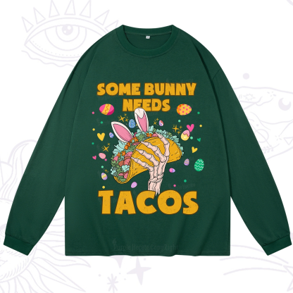 Purplehecate Some Bunny Needs Tacos Easter Long Sleeve T-Shirt