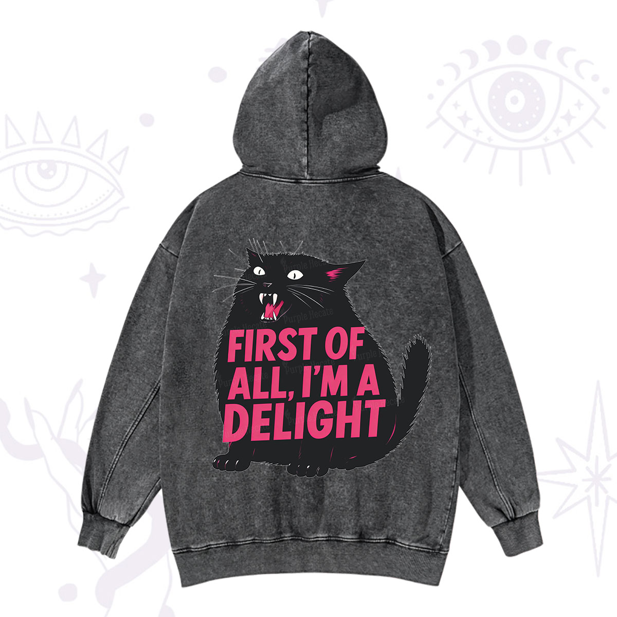 Purplehecate First Of All I'm A Delight Cat Washed Hoodie