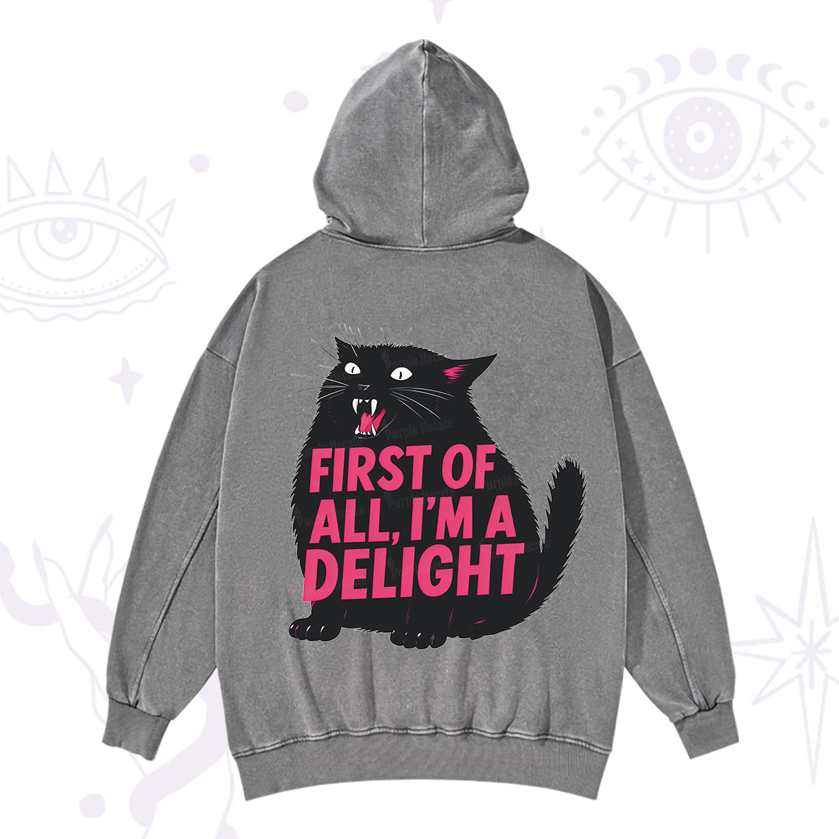 Purplehecate First Of All I'm A Delight Cat Washed Hoodie