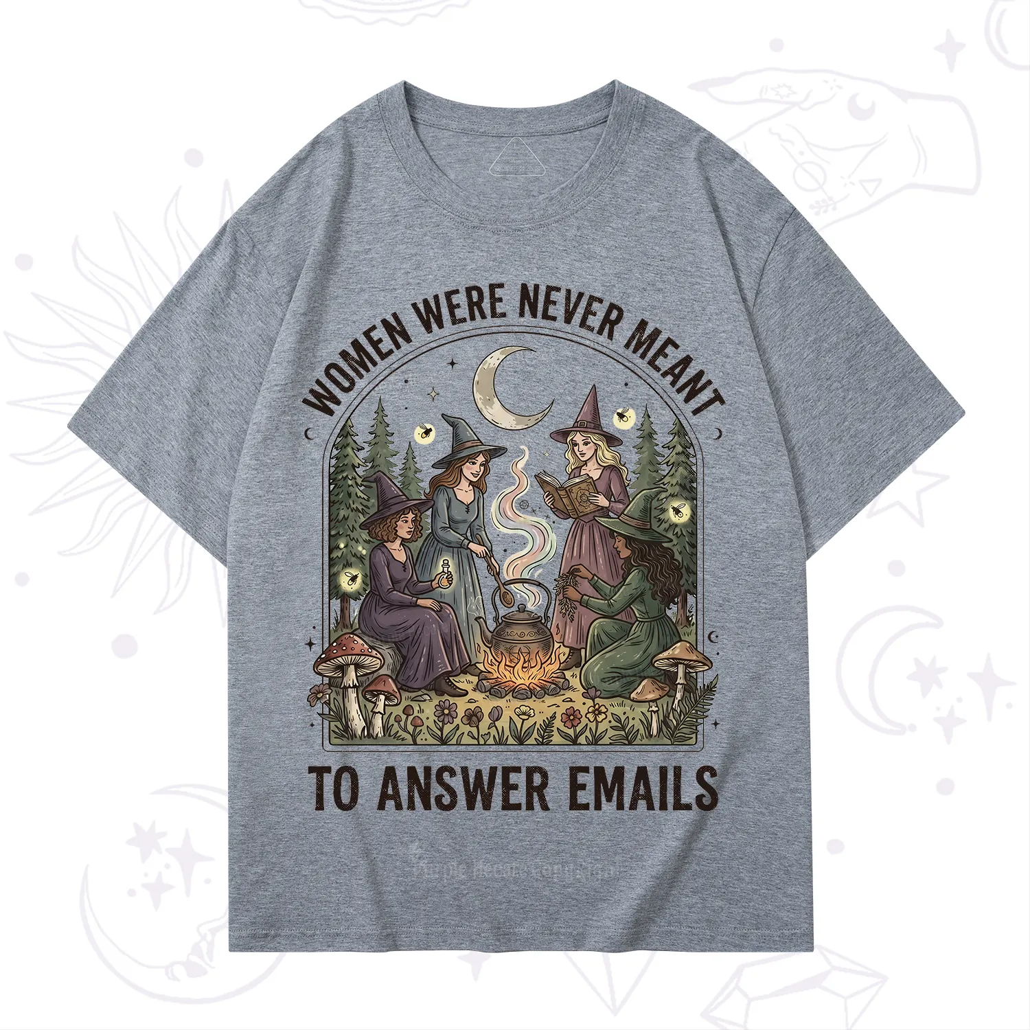 Purplehecate Women Were Never Meant to Answer Emails Witch T-Shirt