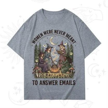 Purplehecate Women Were Never Meant to Answer Emails Witch T-Shirt