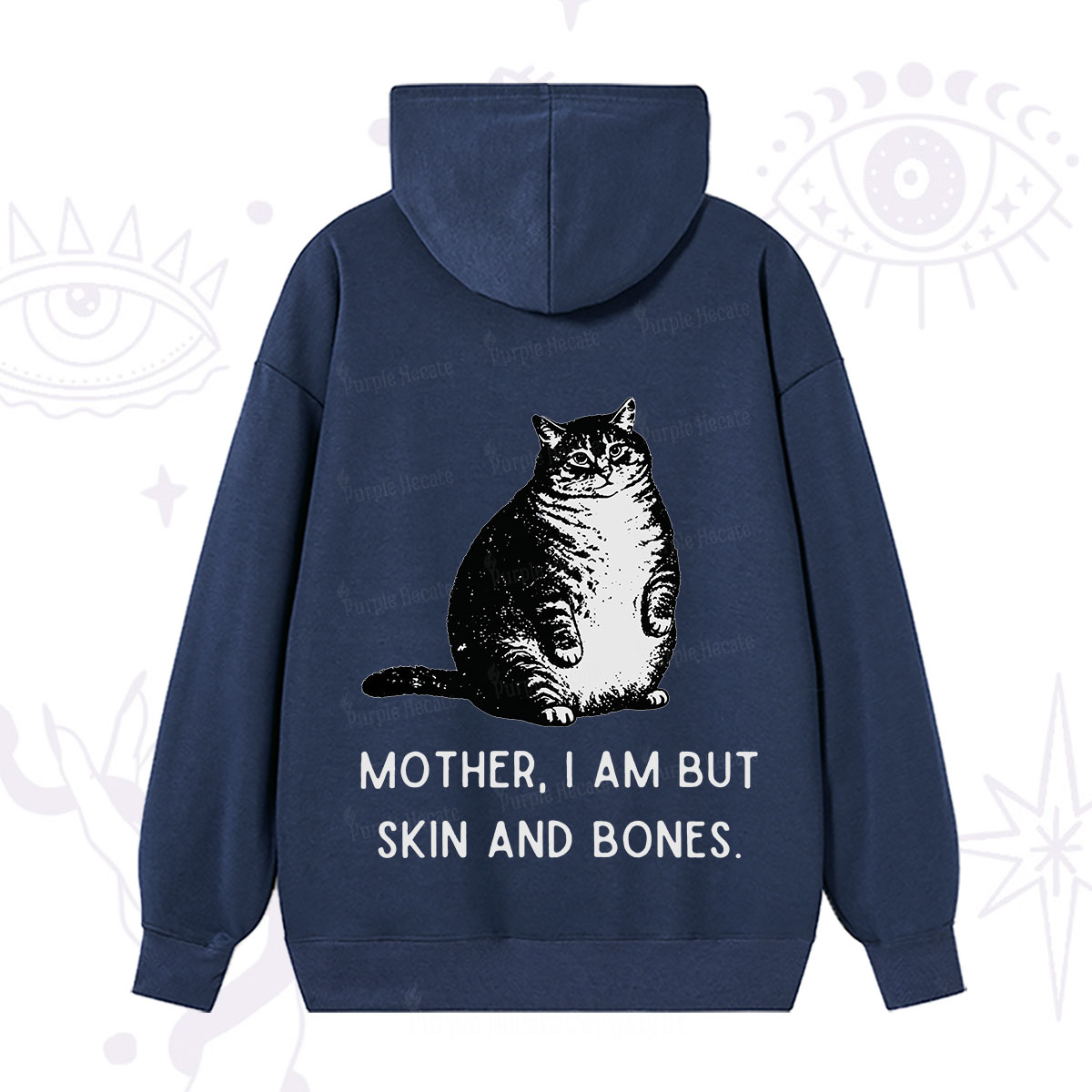 Purplehecate Cat Mother I Am But Skin And Bones Hoodie