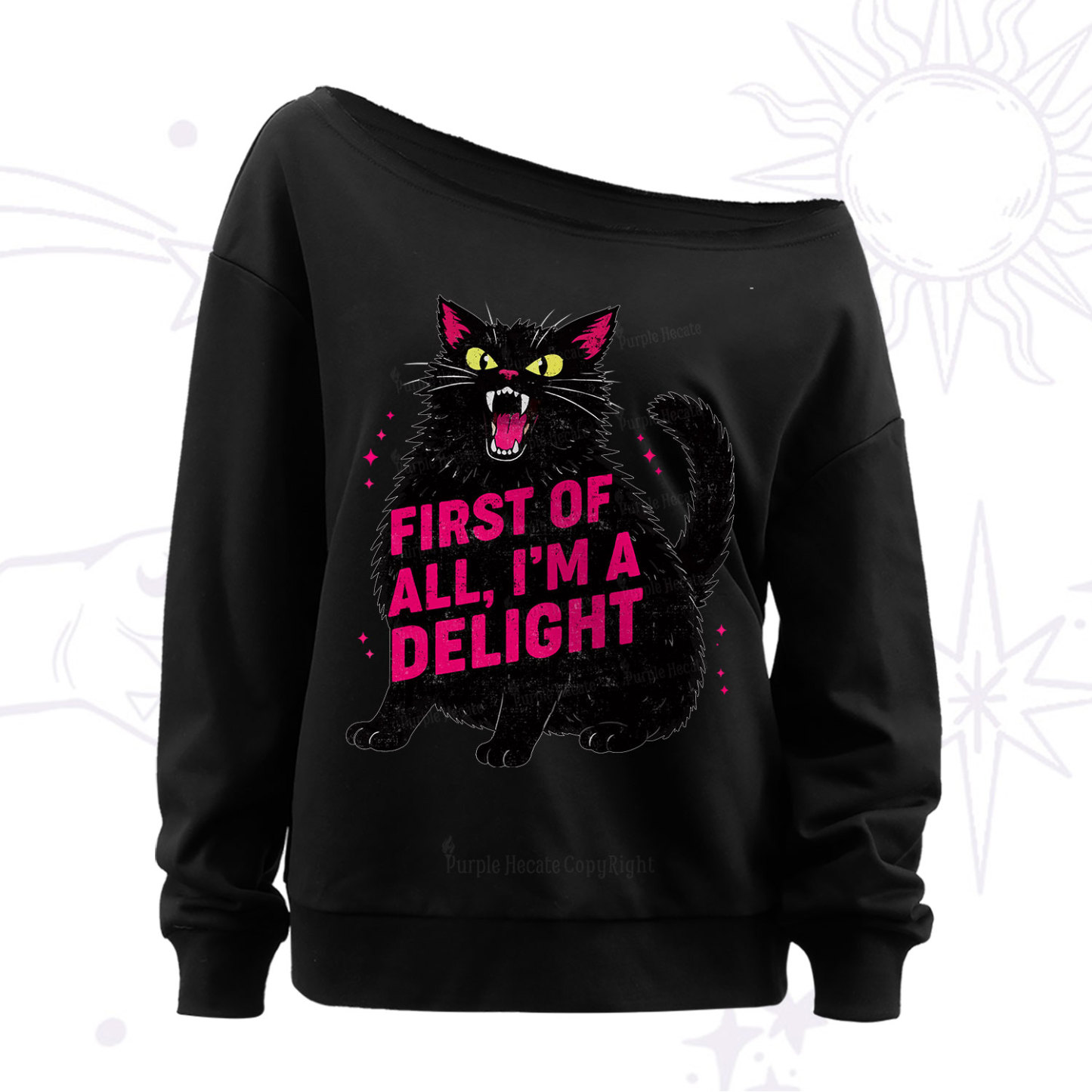 Purplehecate First Of All I'm A Delight Cat Off The Shoulder Sweat