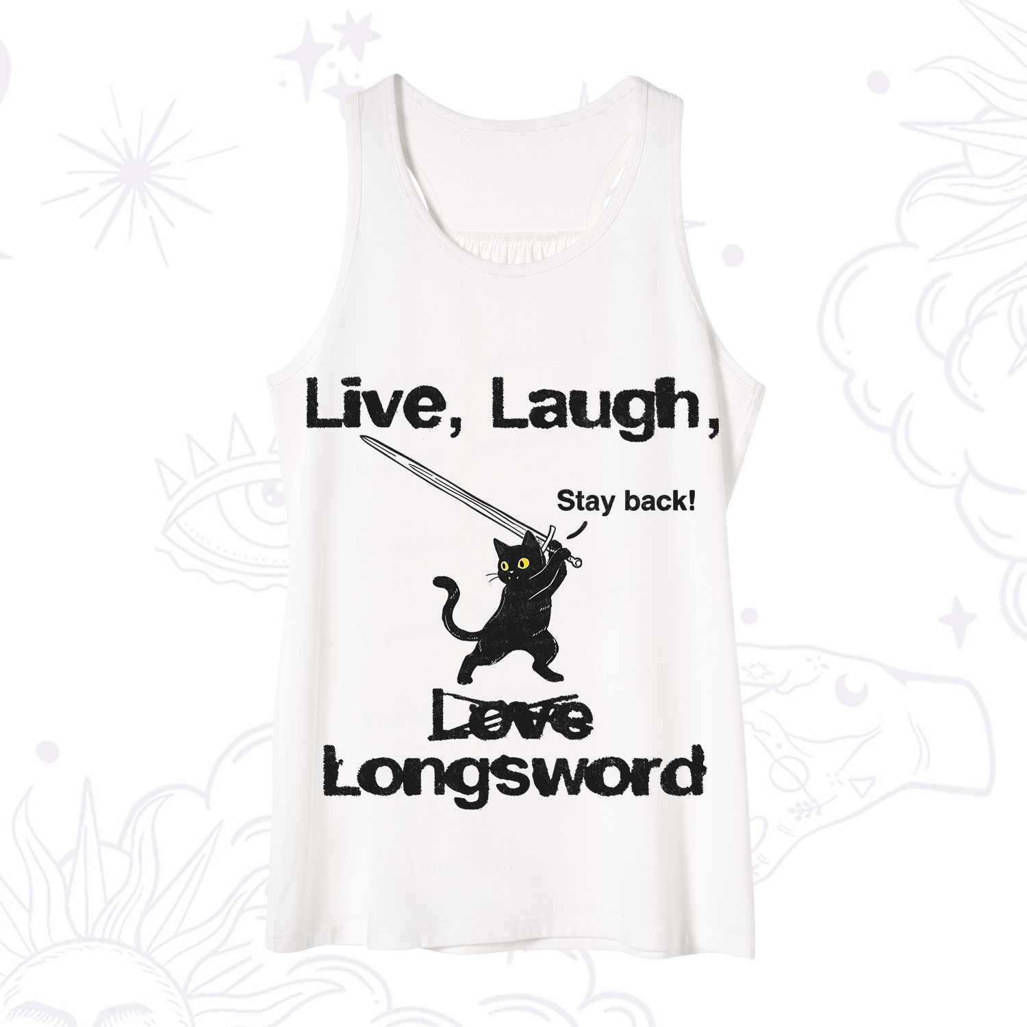 Purplehecate Live Laugh Love Longsword Tank