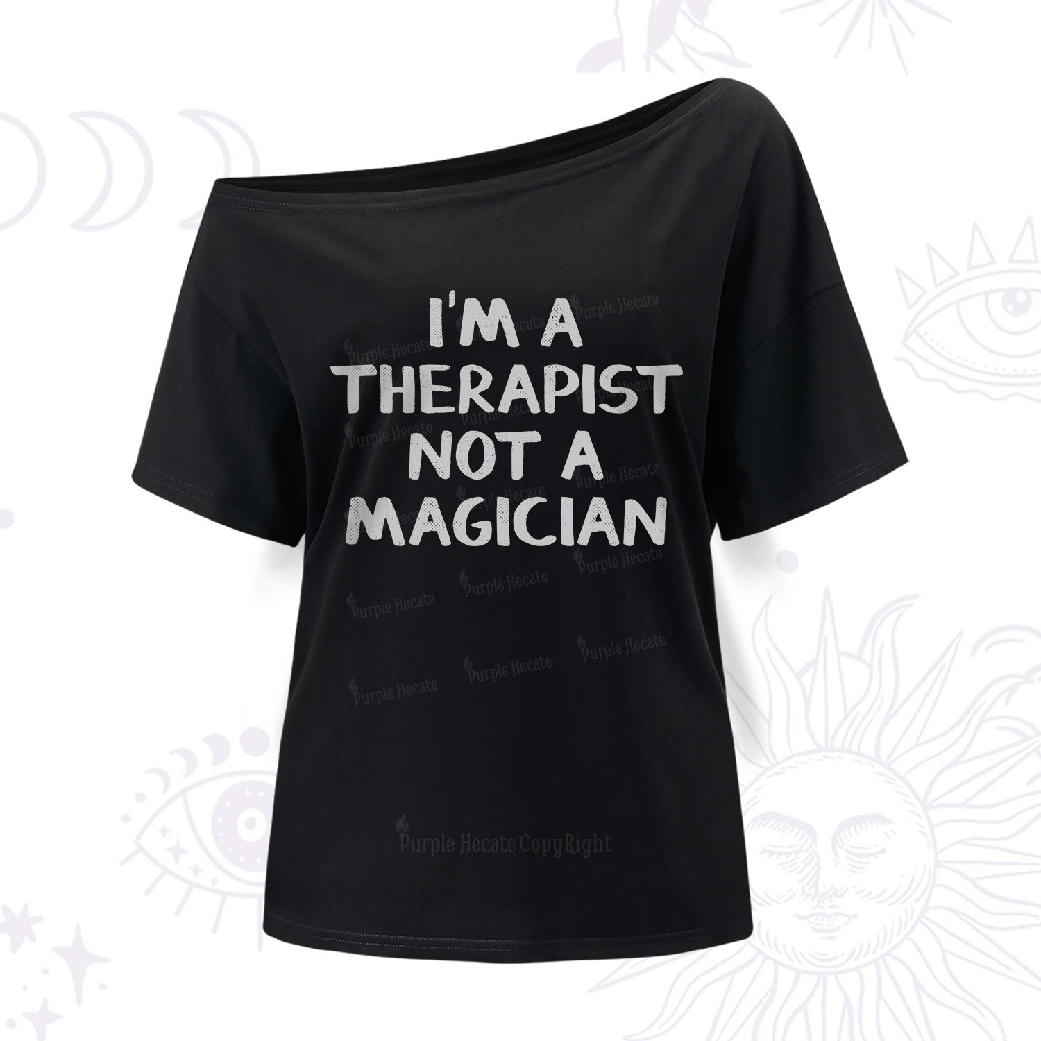 Purplehecate I'm a Therapist Not a Magician One Shoulder T-Shirt