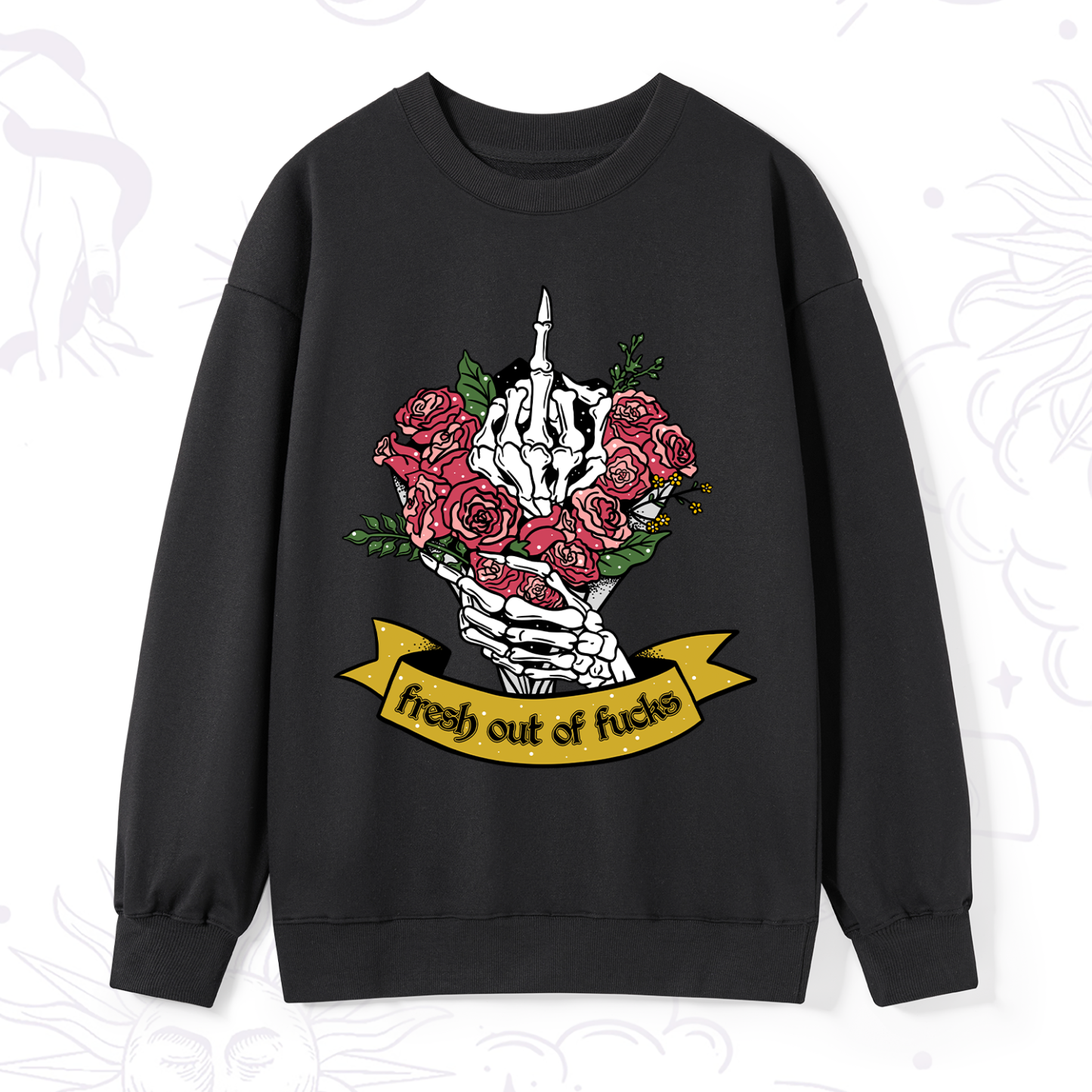 Magic Purplehecate Fresh Out Of Fucks Sweatshirt