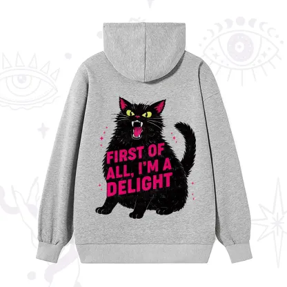 Purplehecate First Of All I'm A Delight Cat Hoodie