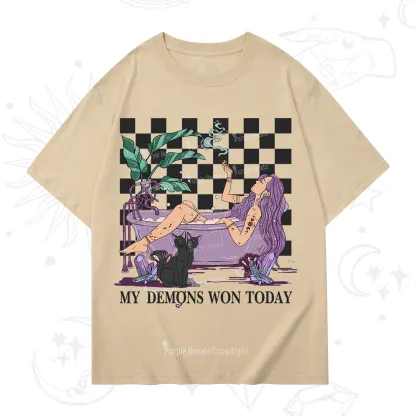 Purplehecate My Demons Won Today T-Shirt