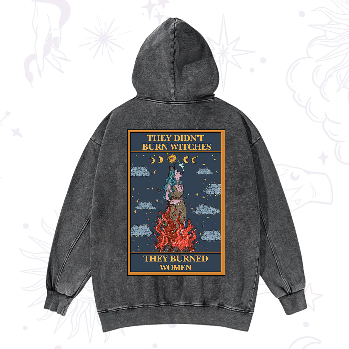 Purplehecate The They Didn't Burn Witches They Burned Women Oracle Card Washed Hoodie