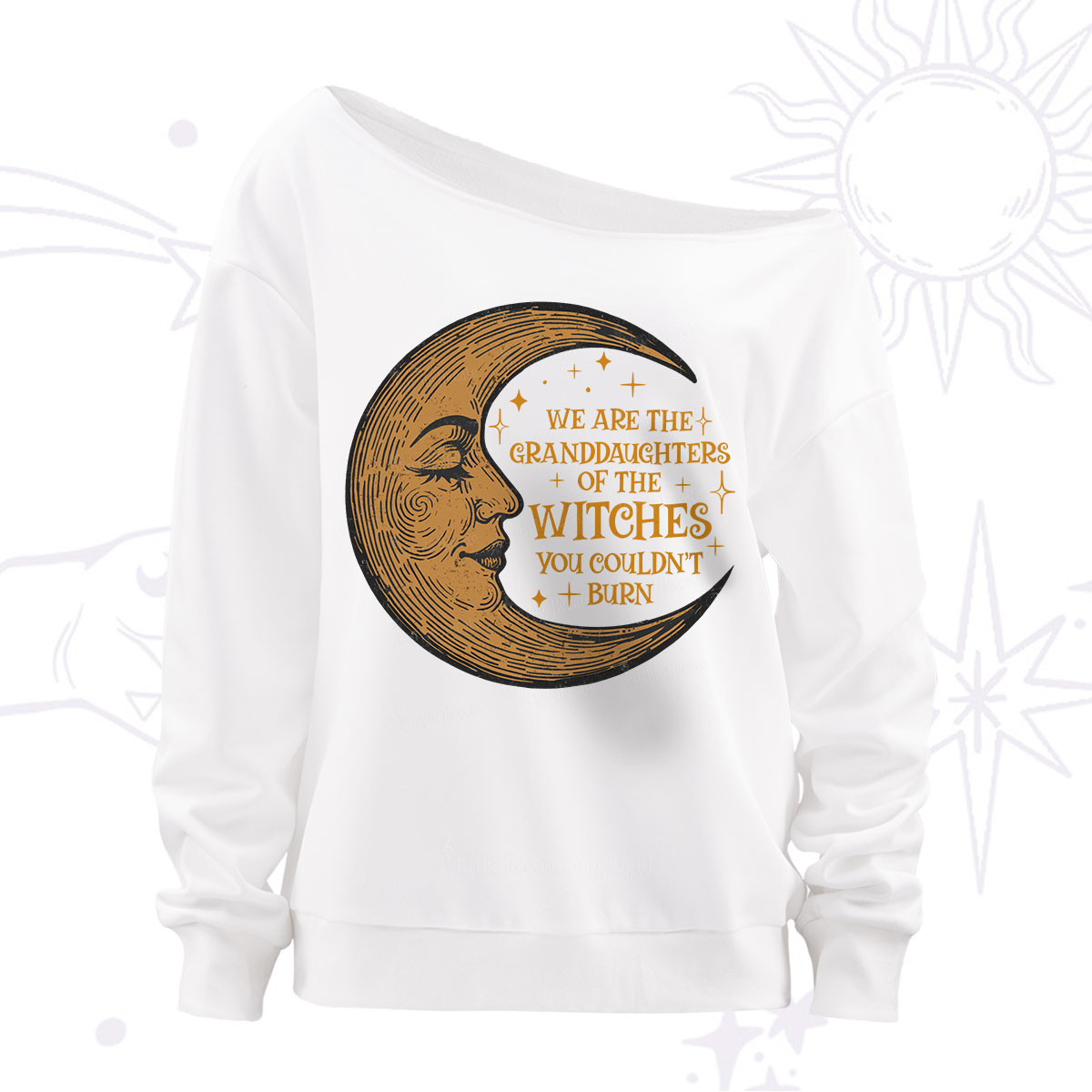 Purplehecate We Are the Granddaughters of the Witches You Could Not Burn  Off The Shoulder Sweatshirt