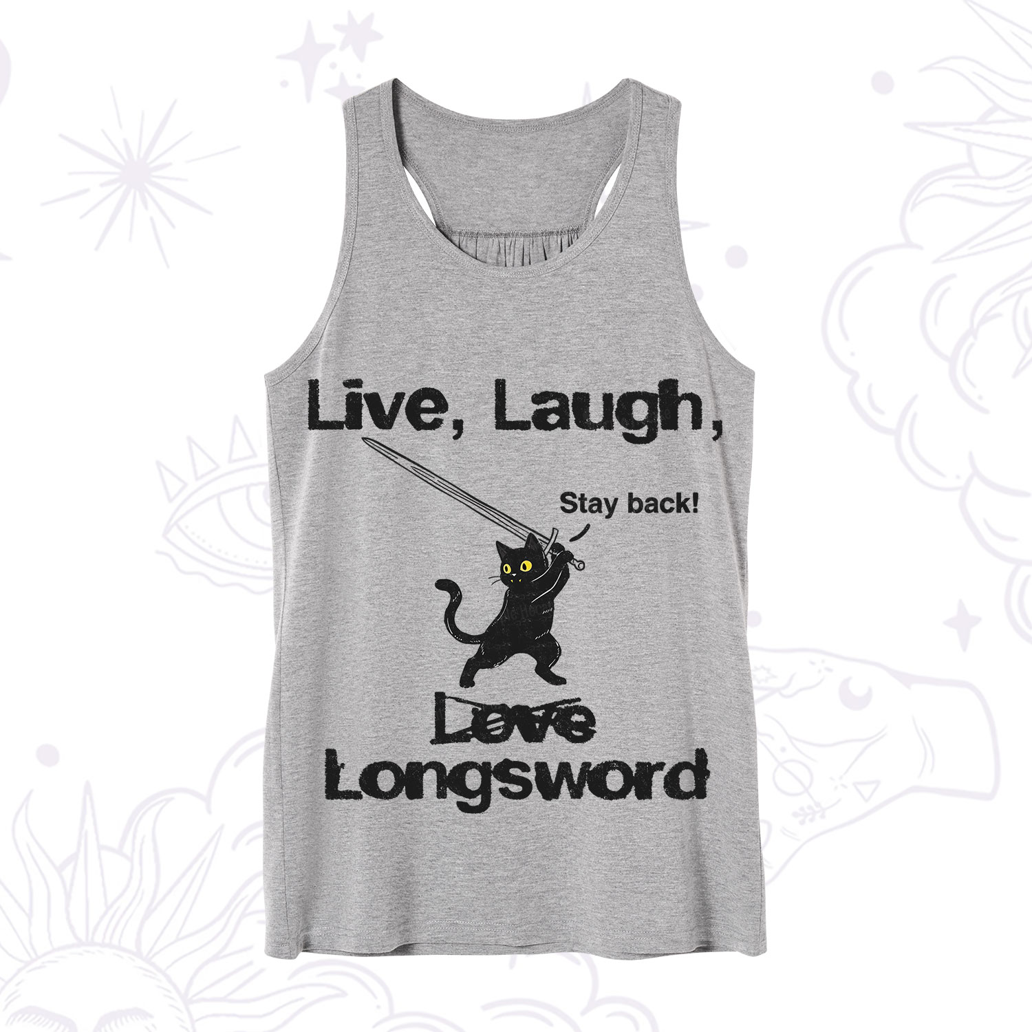 Purplehecate Live Laugh Love Longsword Tank