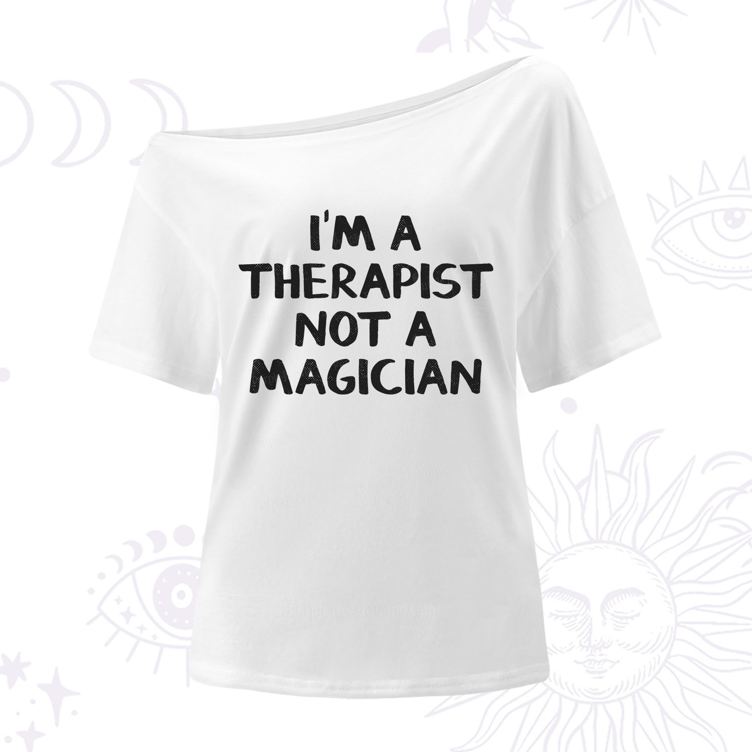 Purplehecate I'm a Therapist Not a Magician One Shoulder T-Shirt