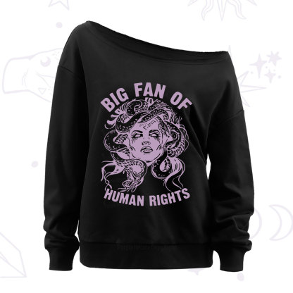 Purplehecate Big Fan of Human Rights Off The Shoulder Sweatshirt