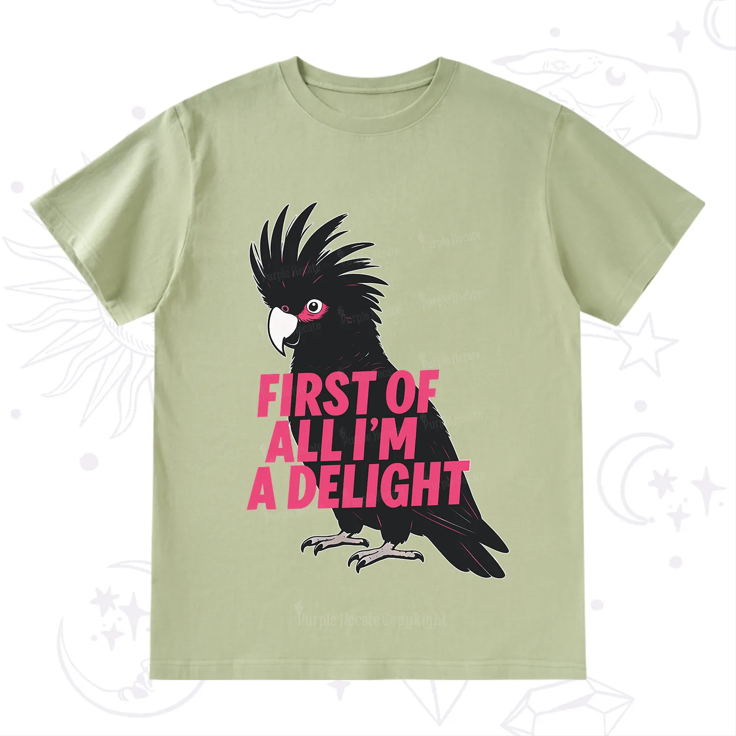 Purplehecate First Of All I'm A Delight Parrot T-Shirt