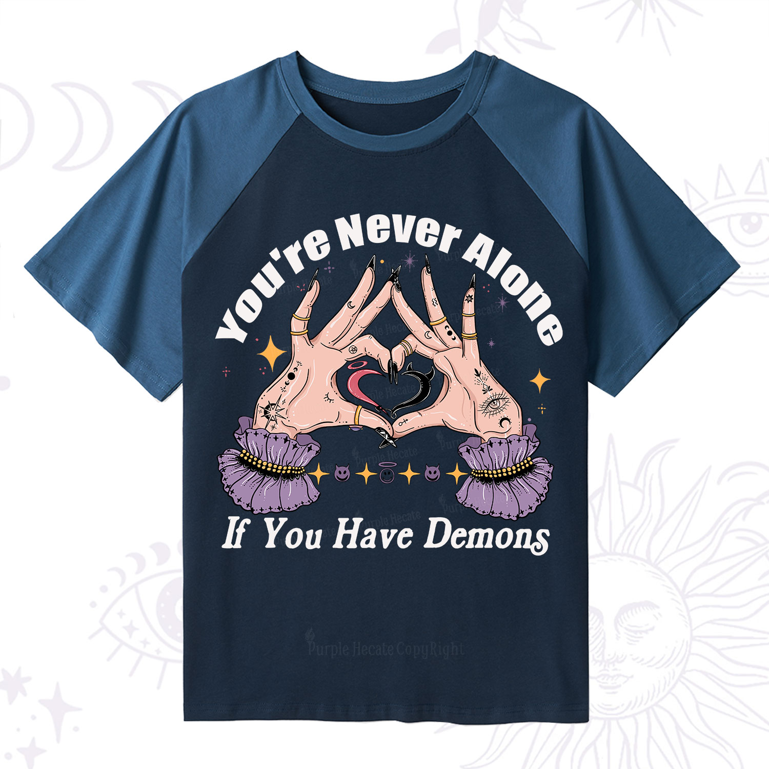 Purplehecate You're Never Alone If You Have Demons Raglan Short Sleeve T‑Shirt