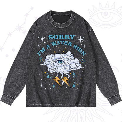 Purplehecate Sorry I'm A Water Sign Washed Long Sleeve Shirt
