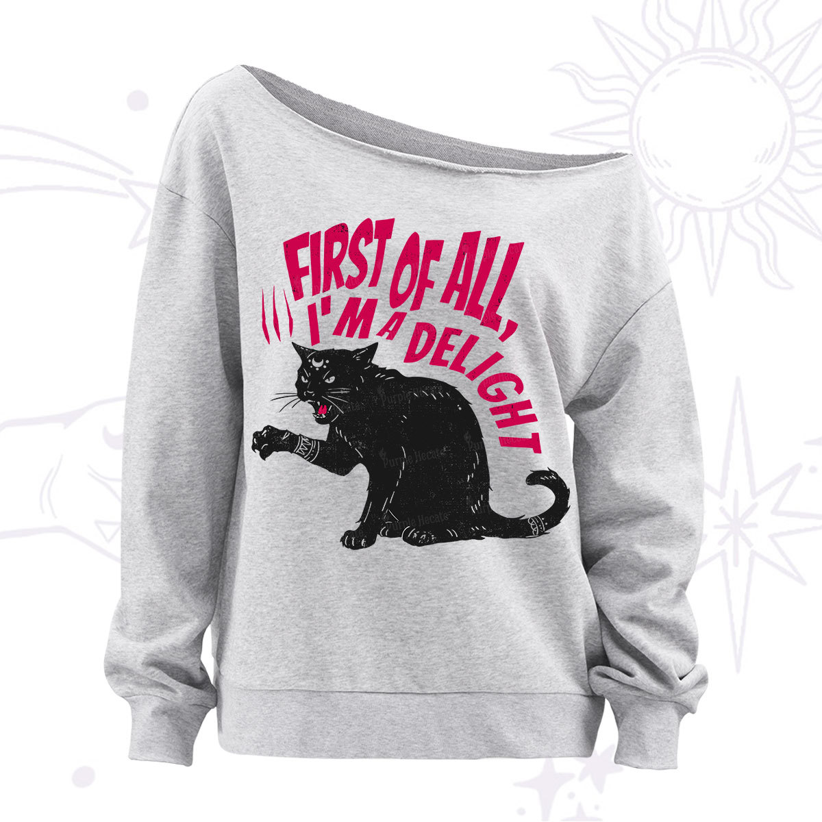 Purplehecate First Of All I'm A Delight Cat Off The Shoulder Sweatshirt