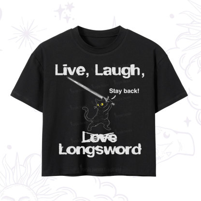Purplehecate Live Laugh Love Longsword Crop T-Shirt