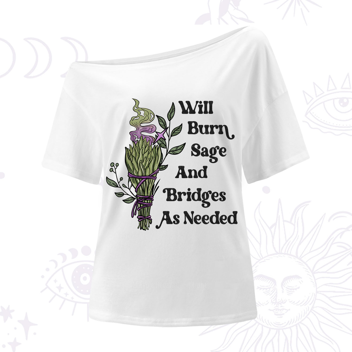 Purplehecate Will Burn Sage and Bridges One Shoulder T-Shirt