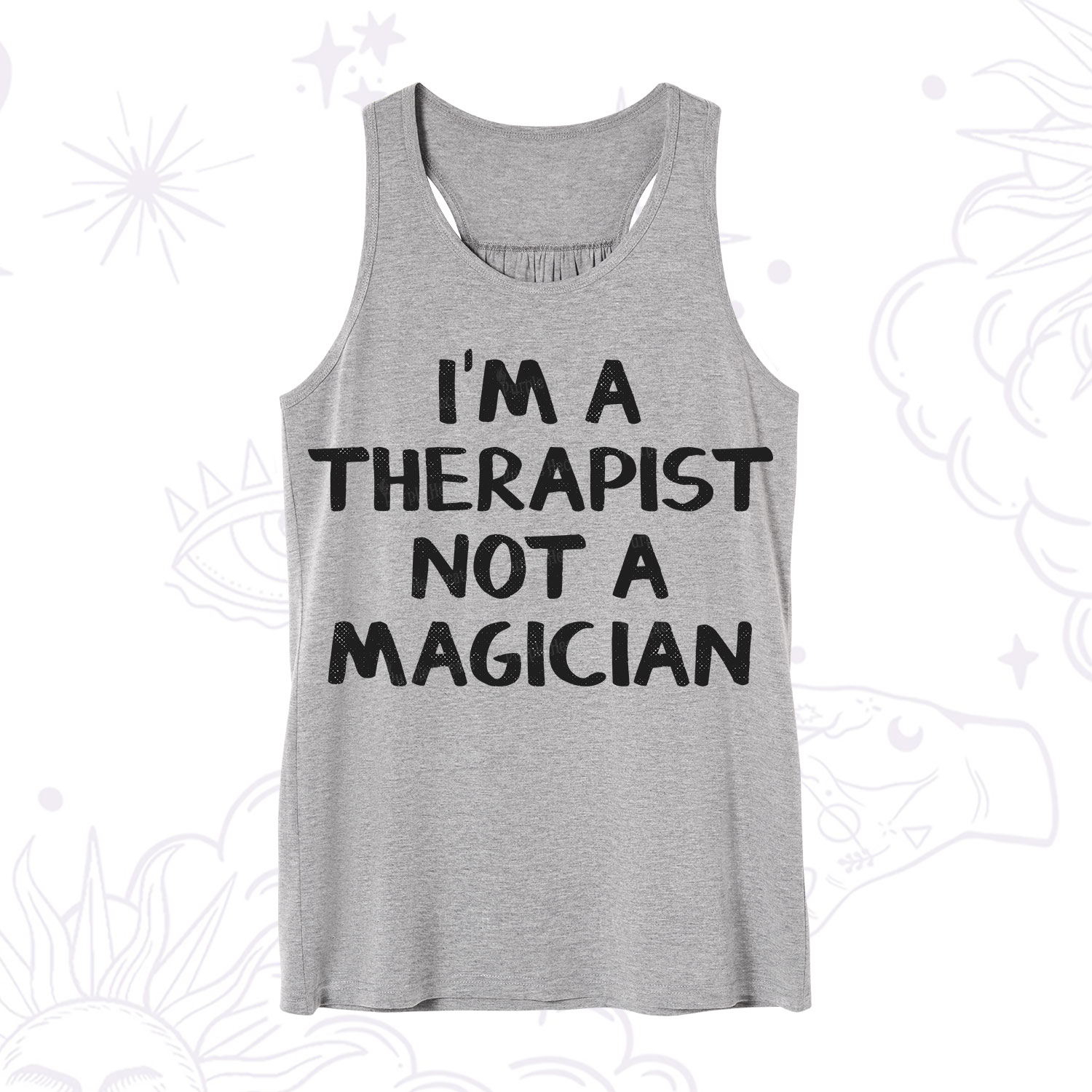 Purplehecate I'm a Therapist Not a Magician Tank