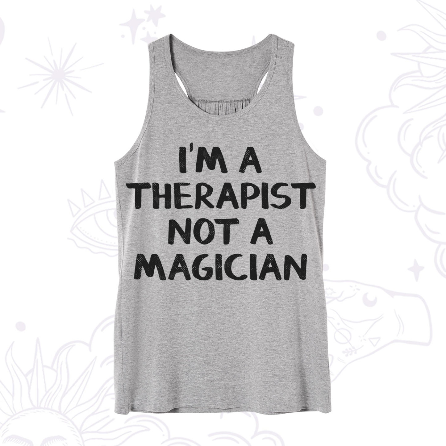 Purplehecate I'm a Therapist Not a Magician Tank