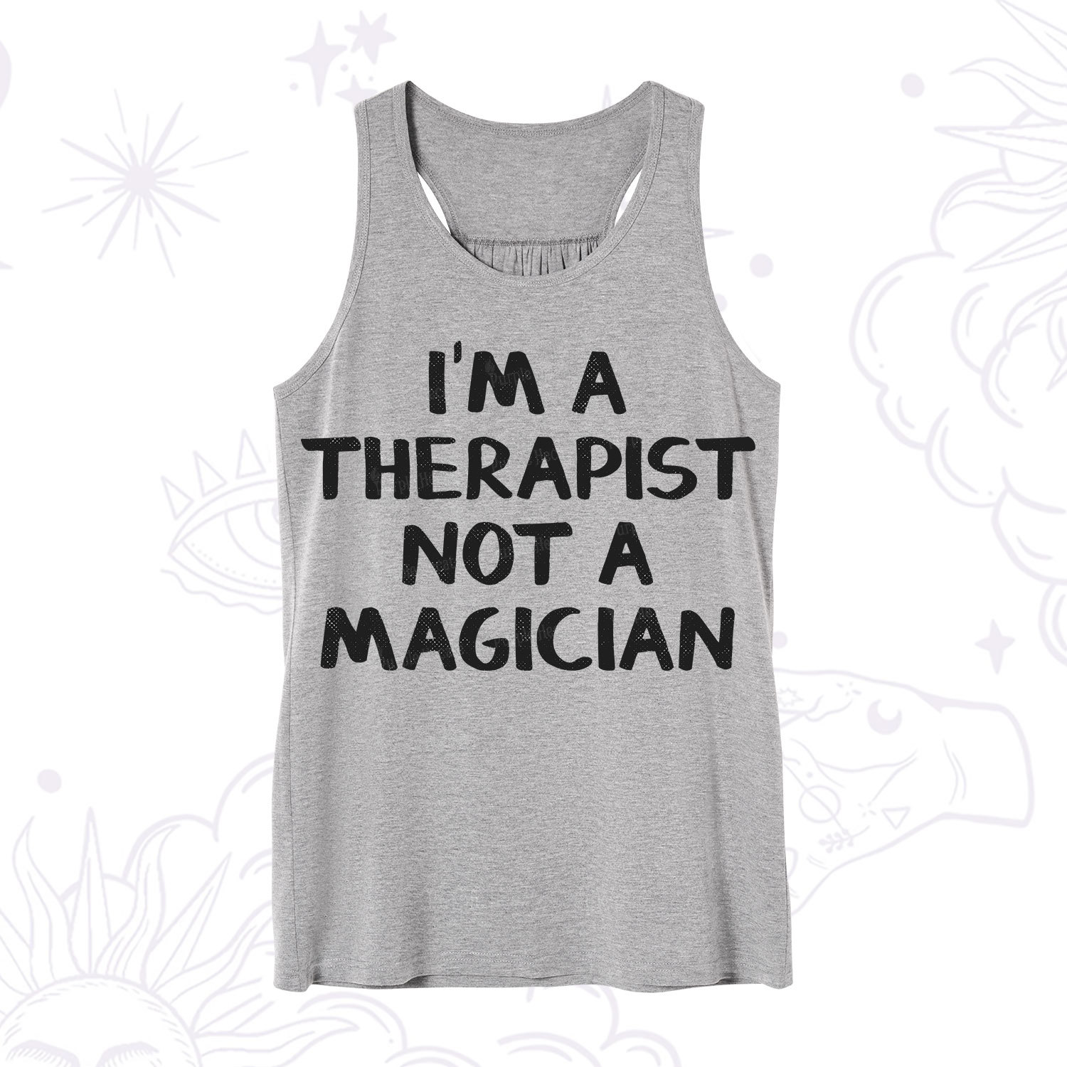 Purplehecate I'm a Therapist Not a Magician Tank