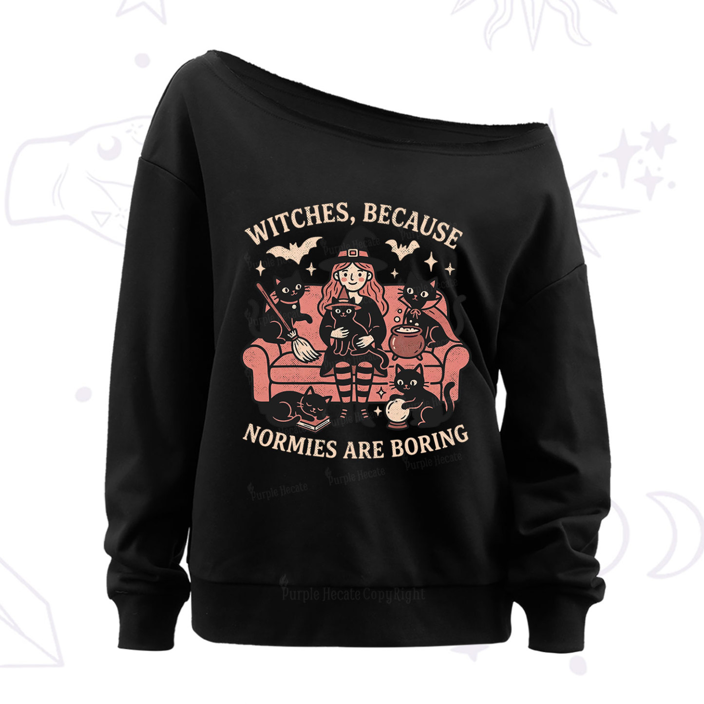 Purplehecate Witches Because Normies Are Boring Off The Shoulder Sweatshirt
