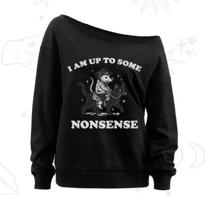 Purplehecate I Am Up To Some Nonsense Opossum Off The Shoulder Sweatshirt