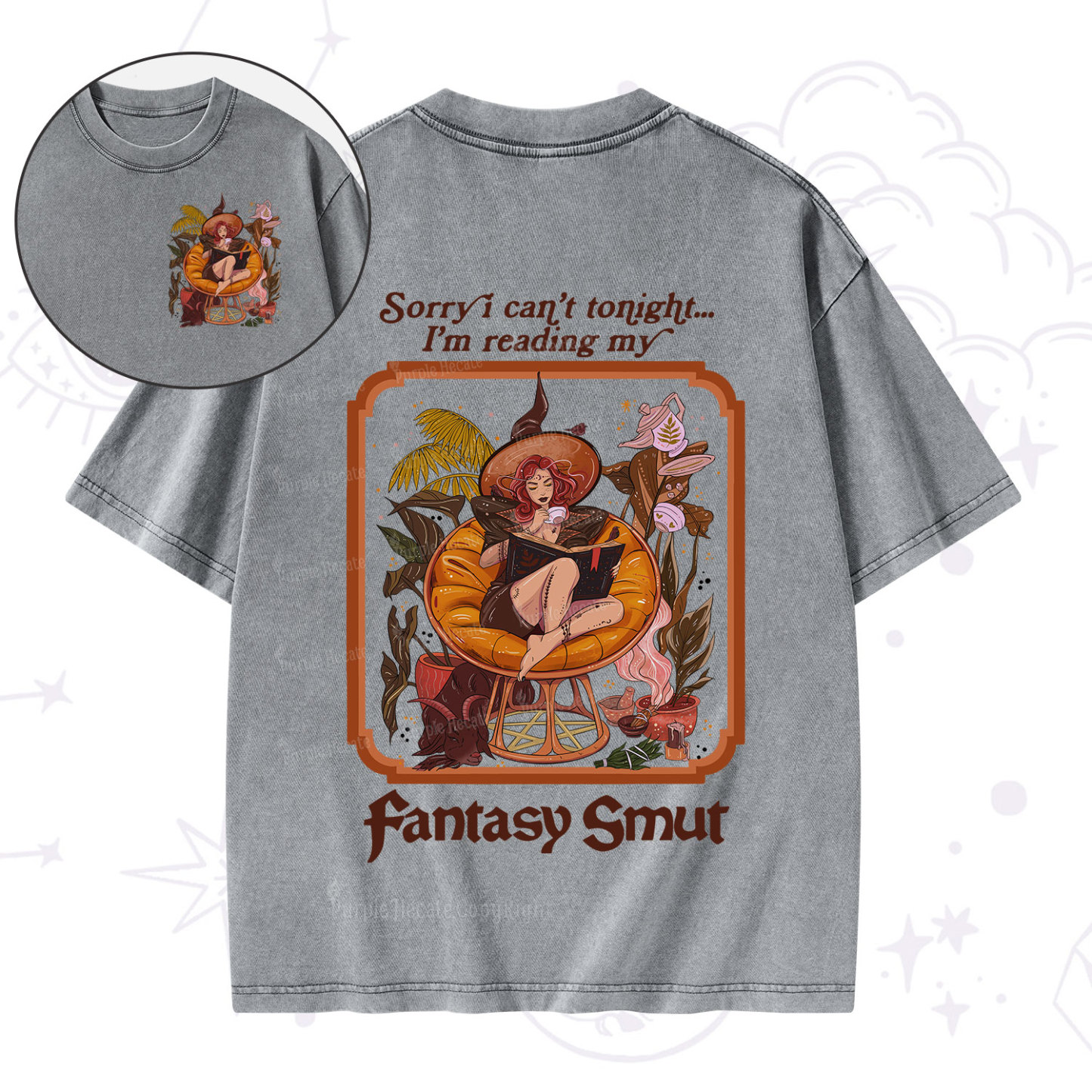 Purplehecate Sorry I Can't Tonight I'm Reading My Fantasy Smut Washed T-Shirt