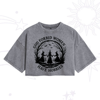 Purplehecate God Forbid Women Have Hobbies Washed Cropped T-Shirt
