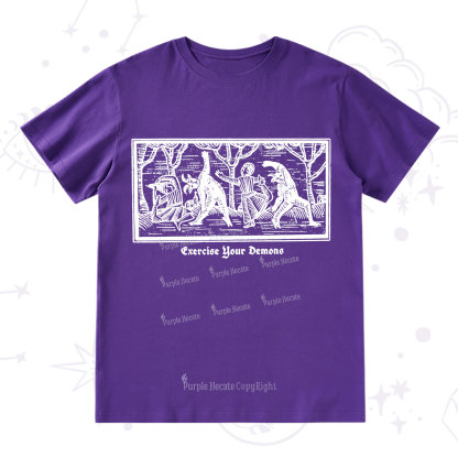 Purplehecate Exercise Your Demons T-Shirt